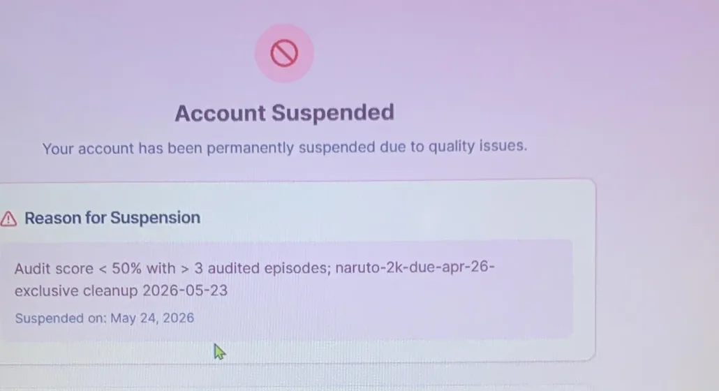 Atlas Capture account suspended screen: your account has been permanently suspended due to quality issues, reason for suspension is an audit score under 50 percent with more than 3 audited episodes