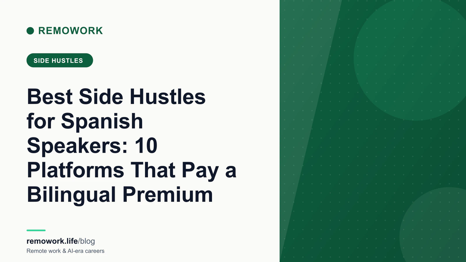 Best Side Hustles for Spanish Speakers in 2026: 10 Platforms That Pay a Bilingual Premium - Remote work article featured image