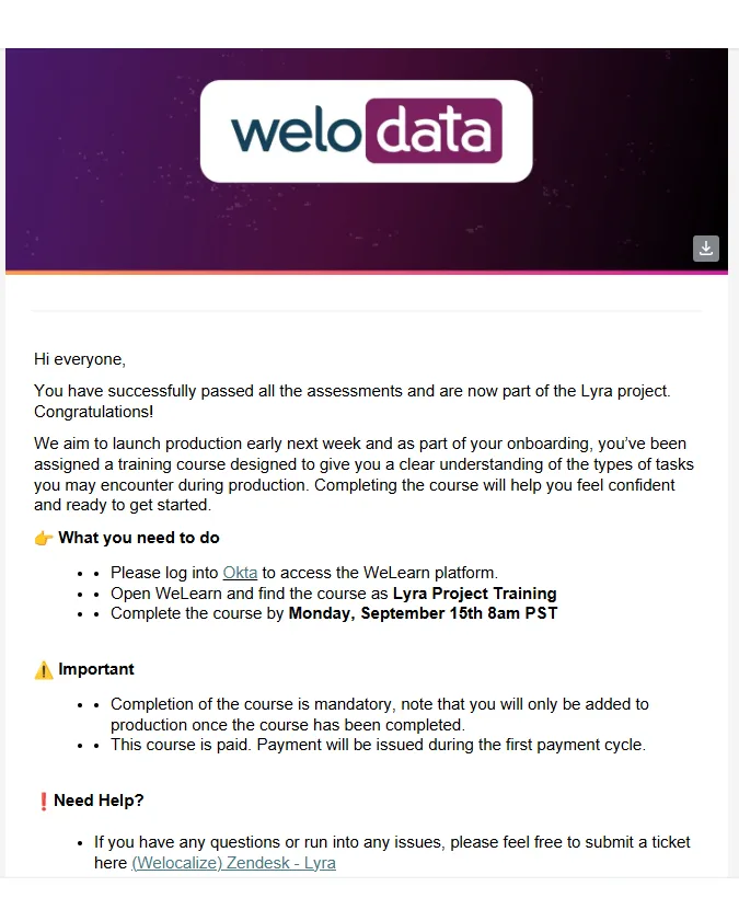 Welo Data onboarding email: you passed all assessments and are part of the Lyra project, log into Okta to access the WeLearn platform, complete the Lyra Project Training, and the course is paid in the first payment cycle